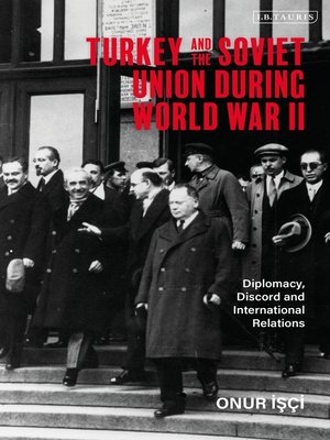 cover image of Turkey and the Soviet Union During World War II